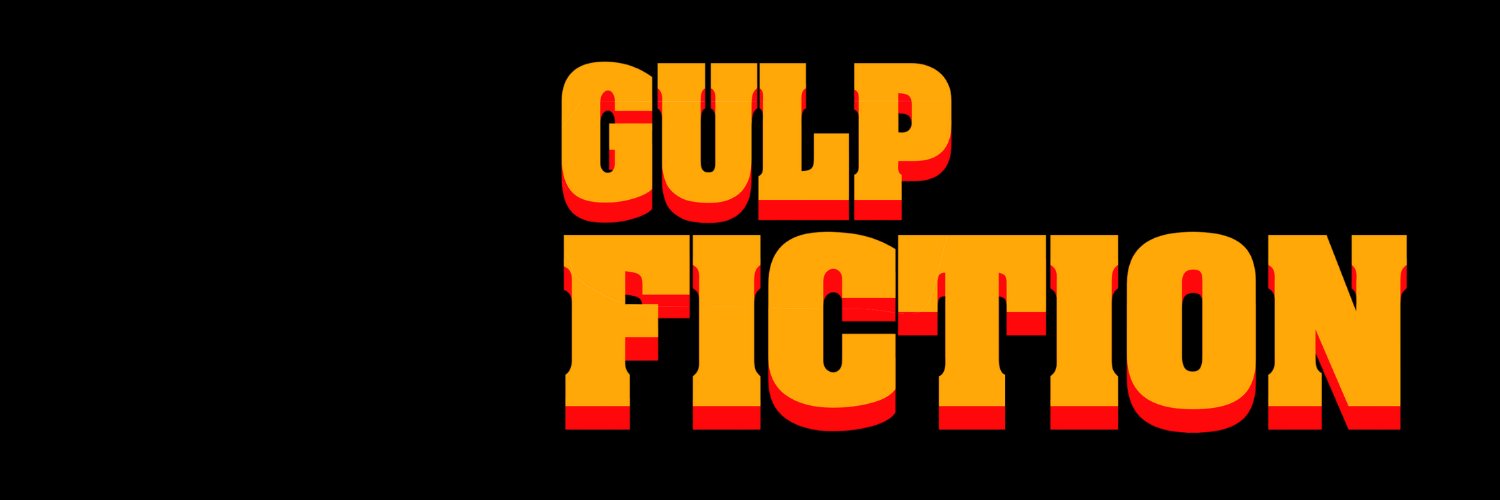 Gulp Fiction banner