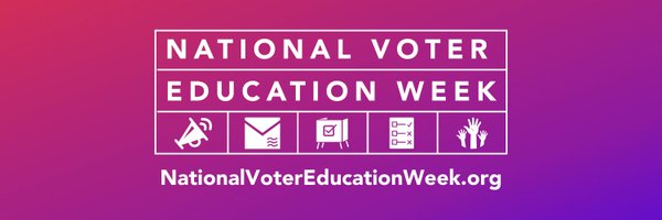 National Voter Education Week Profile Banner