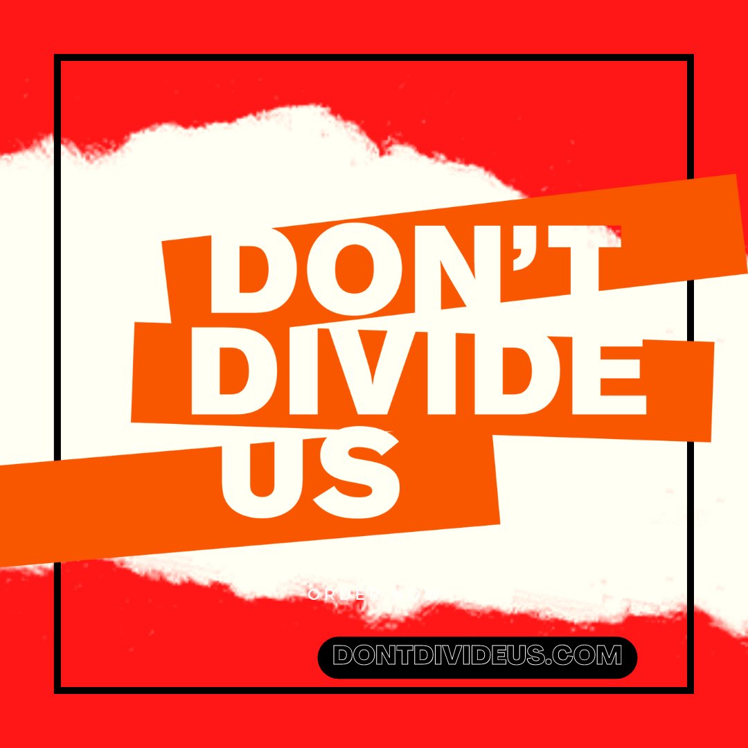 Don't Divide Us's banner