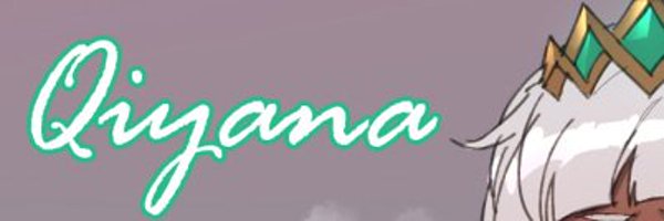 Qiyana (Neeko simp) +18 Profile Banner