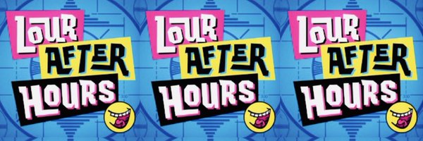 Lour After Hours Profile Banner