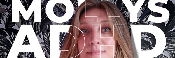 Mollys_ADHD Profile Banner