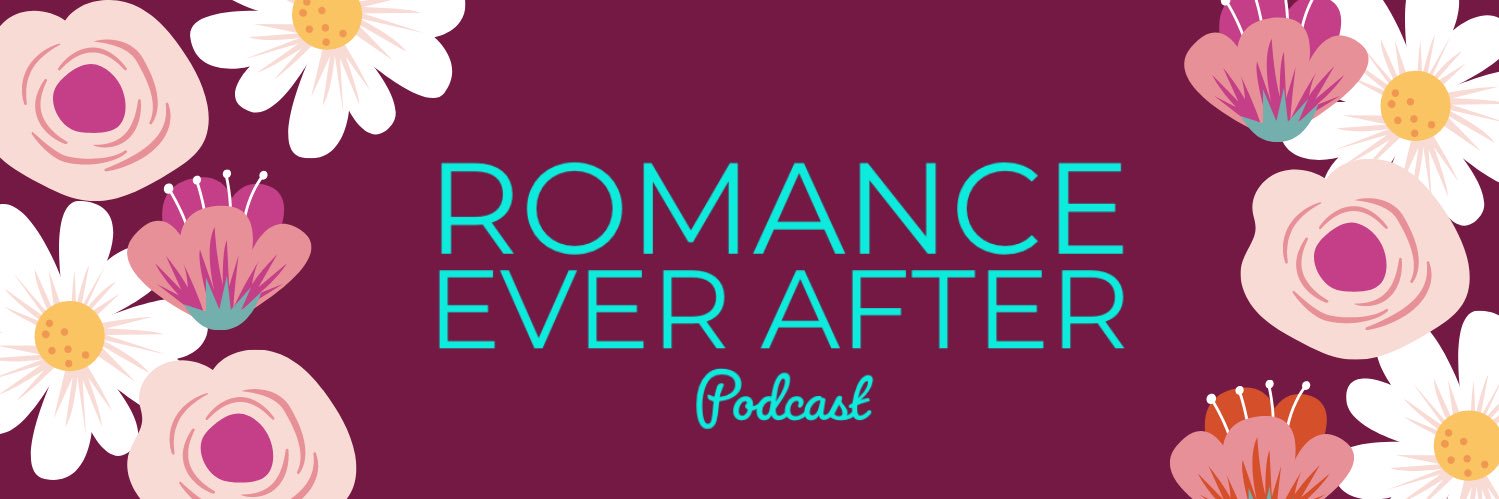 Romance Ever After Podcast banner