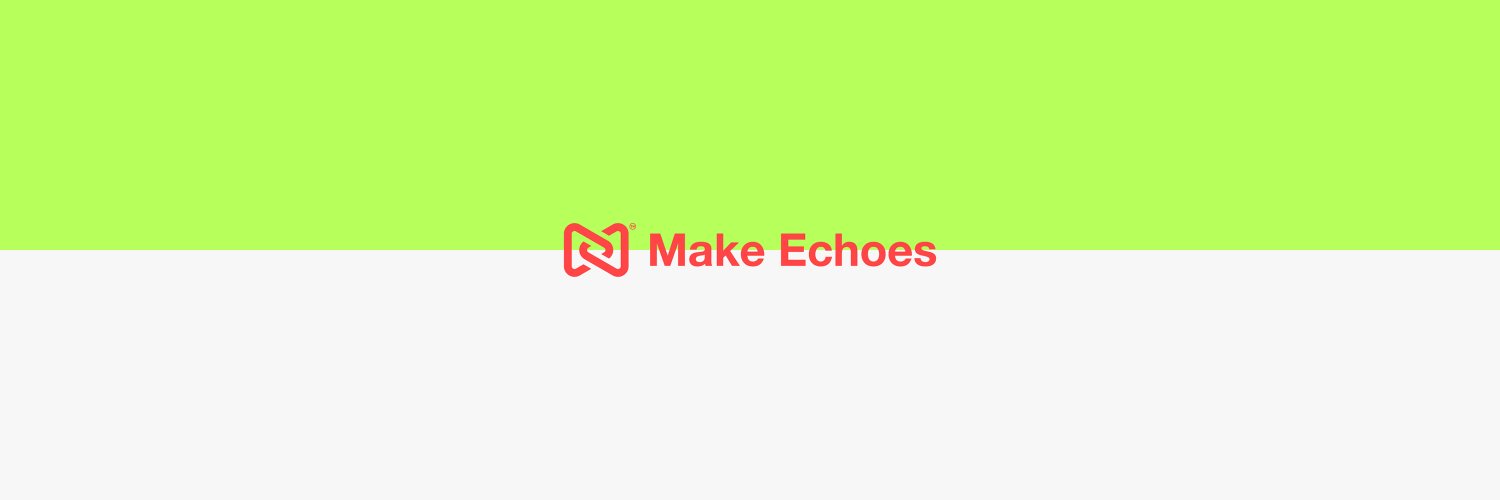 Make Echoes banner