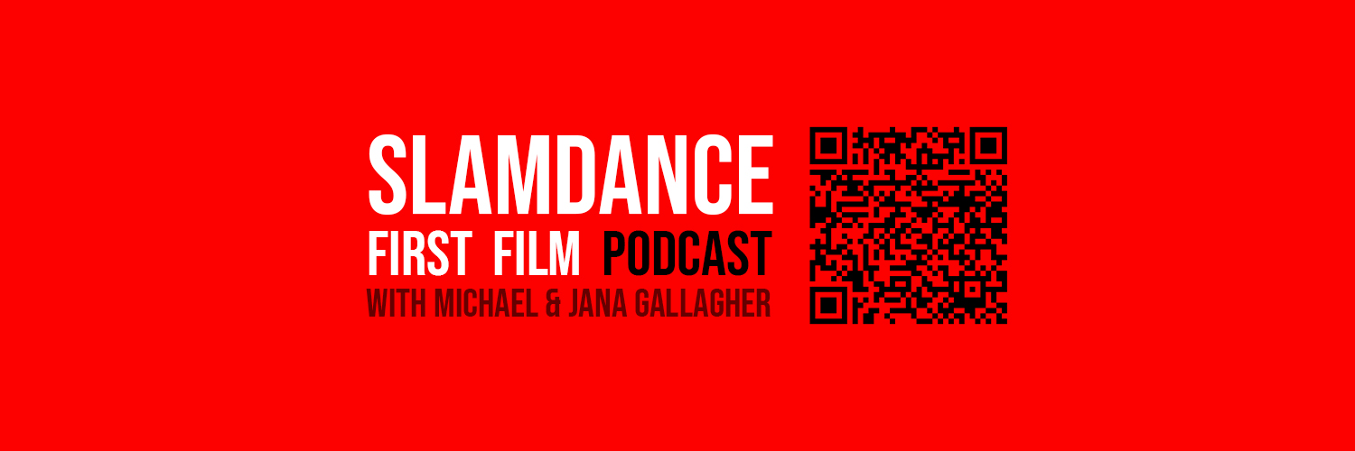 Slamdance First Film Podcast banner