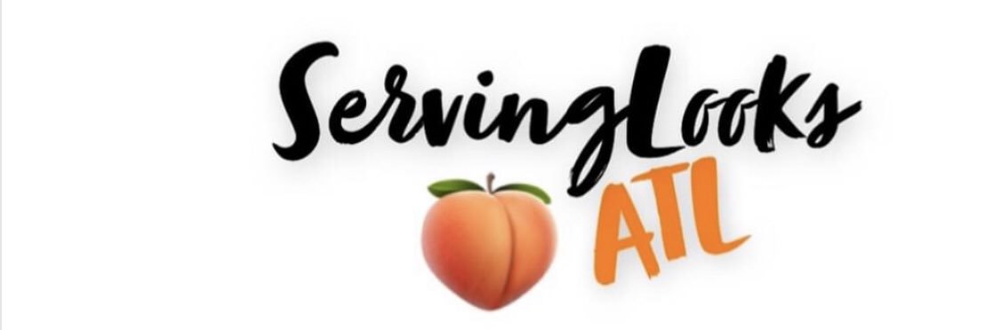 ServingLooksATL's profile banner image