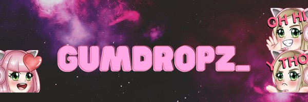 TTVGumdropz_ Profile Banner