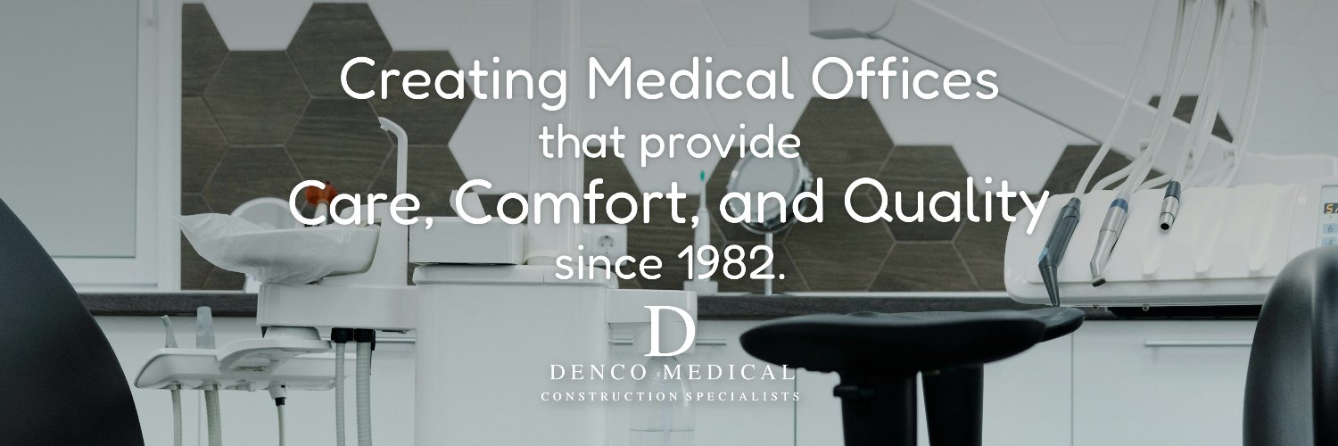DENCO Medical Construction Specialists, LLC. banner