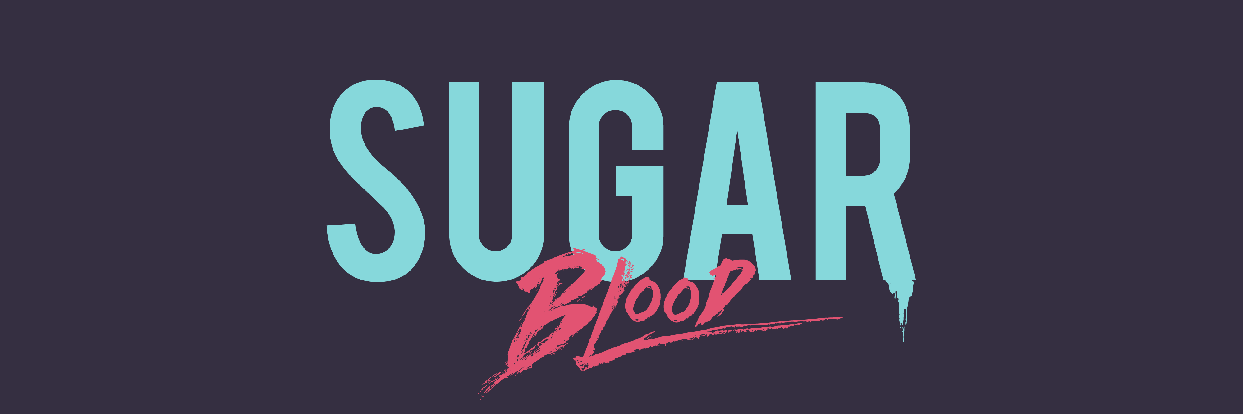 Sugar Blood | PA banner