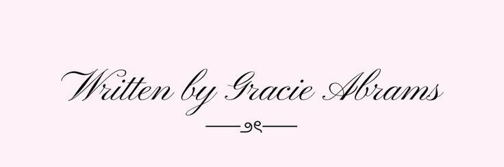 Lila || SAW GRACIE ABRAMS🤍 banner