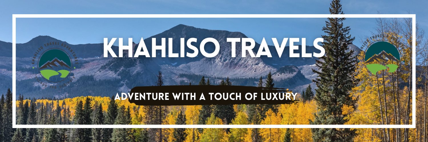 khahliso Travel and Adventures ✈️ banner