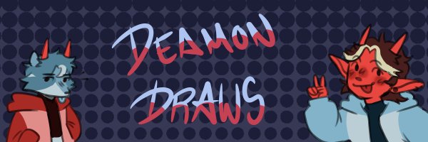 Deamon_Draws Profile Banner
