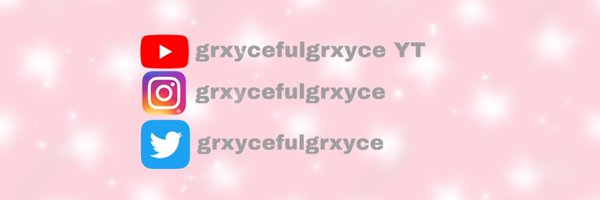 grxycefulgrxyce YT Profile Banner