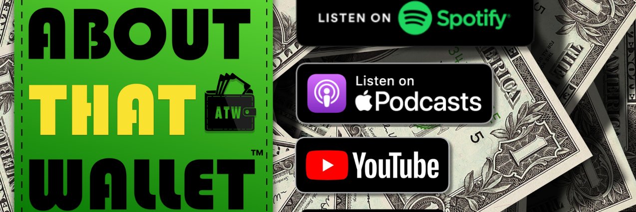 About That Wallet®️ Podcast banner