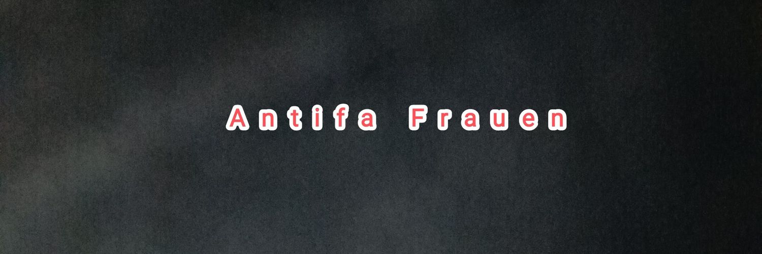 Antifa Frauen gegen patriotische Retter's banner