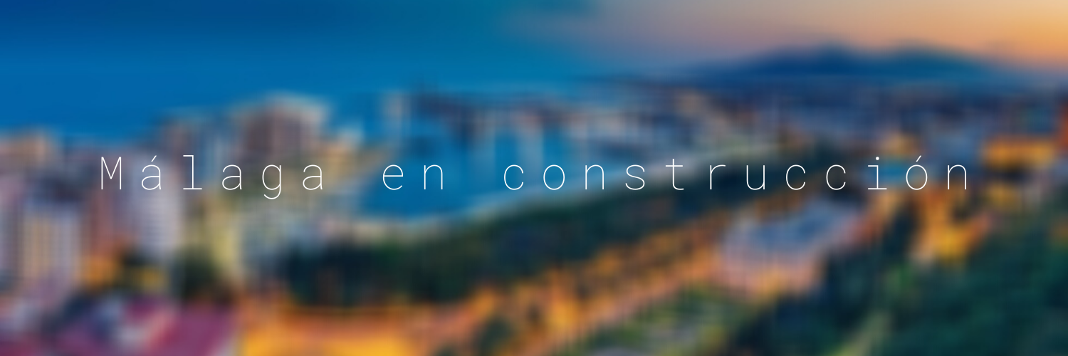 Málaga en construcción banner