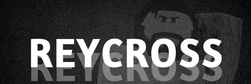 Reycross ❁ banner