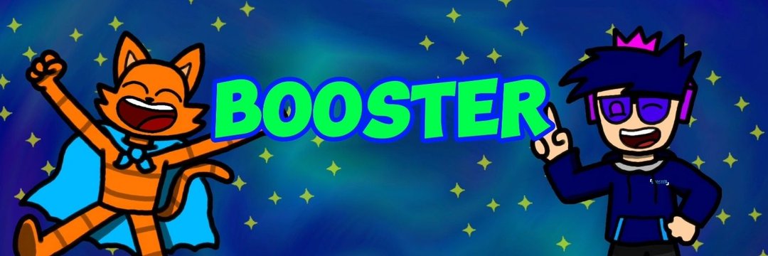 Booster🌟 banner