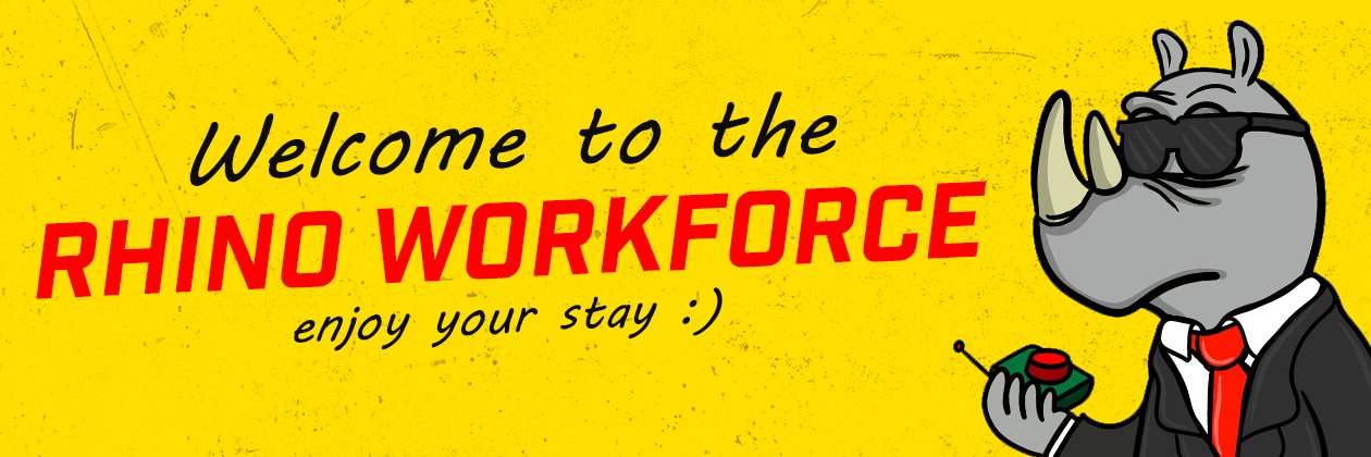 Rhino Workforce (SOLD OUT!) banner