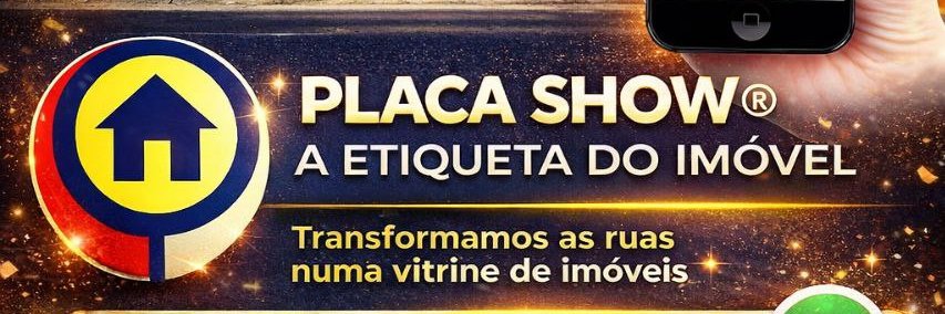 Placa Show ® A etiqueta do imóvel banner
