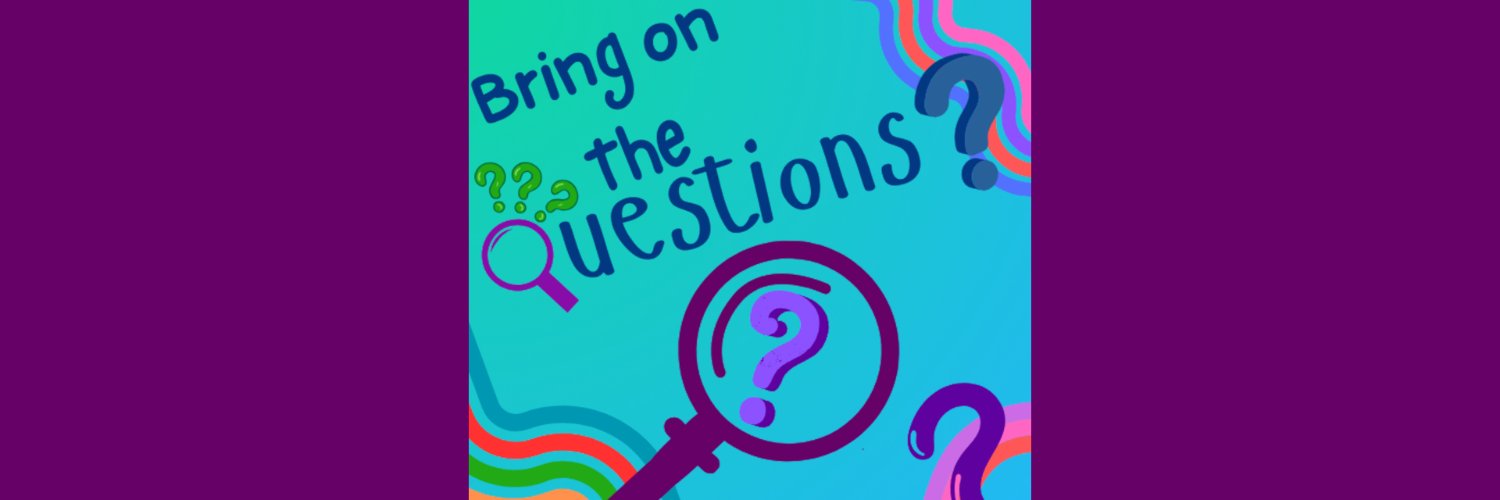 Bring On The Questions banner