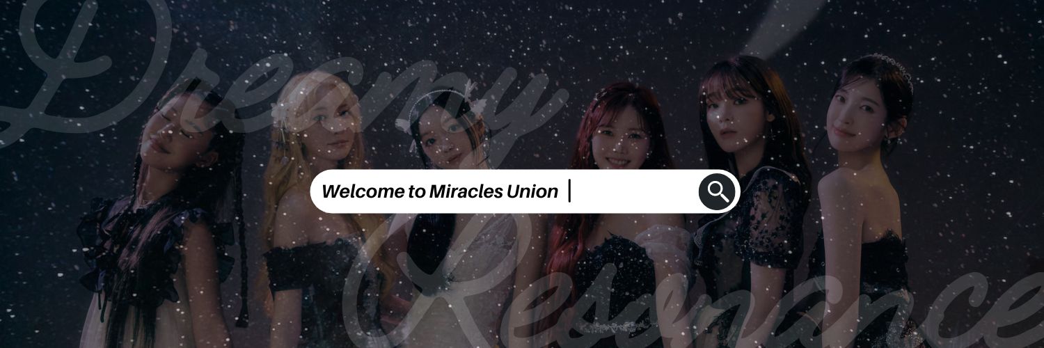 Miracles Union✨ #DreamyResonance banner