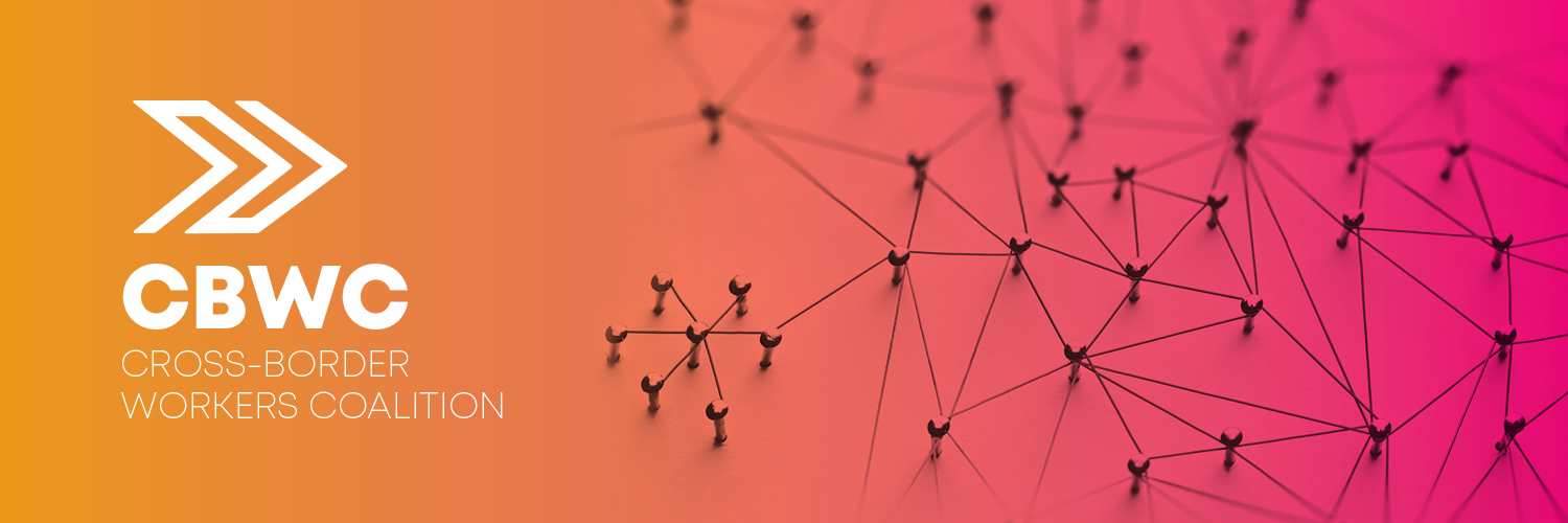 Cross-Border Workers Coalition banner