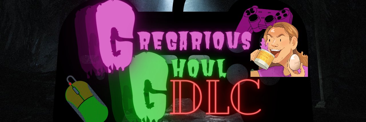 GG-DLC: Gregarious Ghoul banner