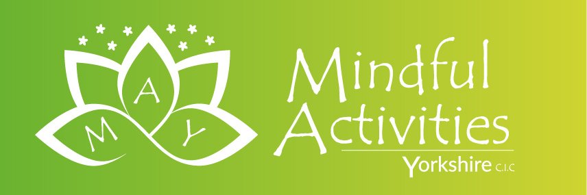 Mindful Activities Yorkshire C.I.C. banner