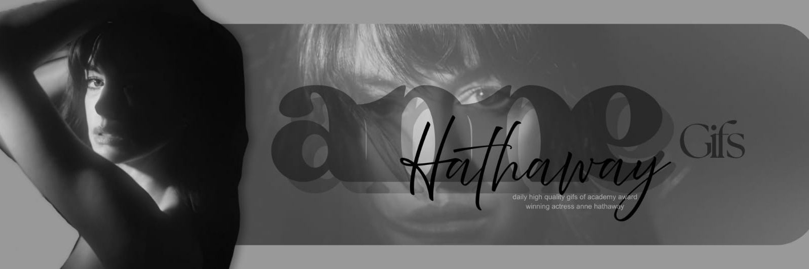 anne hathaway gifs's banner