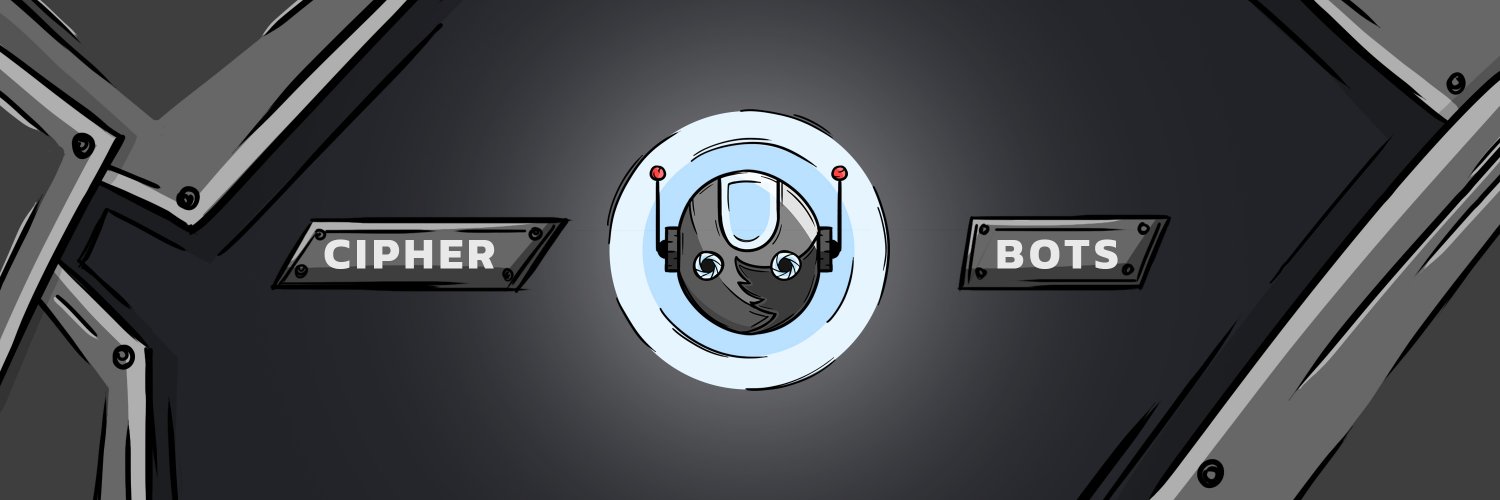Cipher Bots... X banner