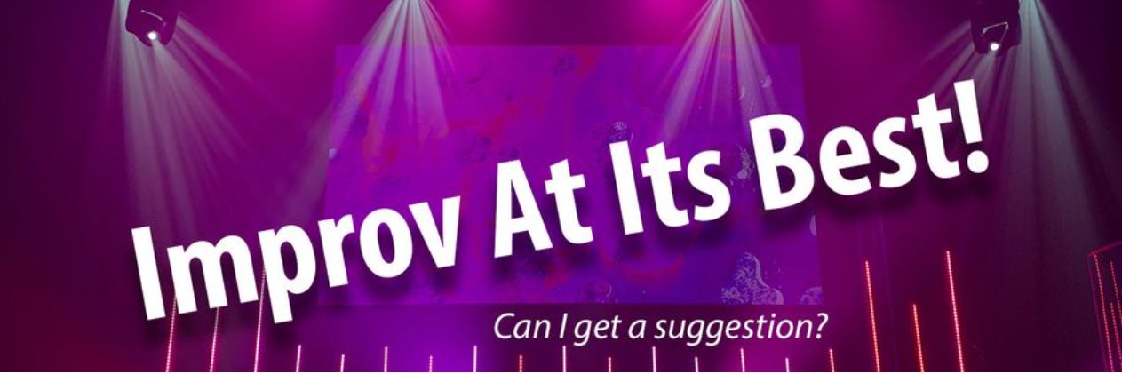 ImprovAtItsBest's profile banner image