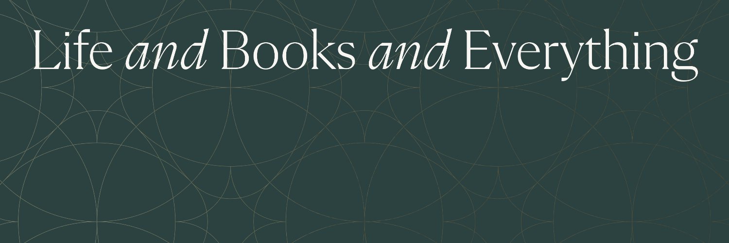 Life and Books and Everything Podcast Profile Banner