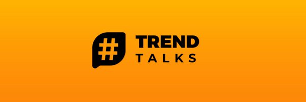 TrendTalkss Profile Banner