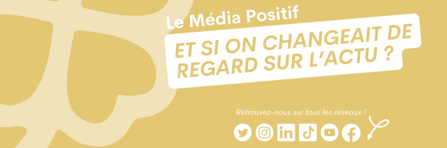 Le Média Positif 🍀's banner