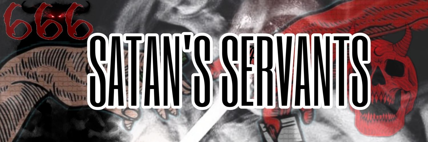 𝑆𝐴𝑇𝐴𝑁'𝑆 𝑆𝐸𝑅𝑉𝐴𝑁𝑇𝑆 𝐶𝐿𝑈𝐵 -open- banner