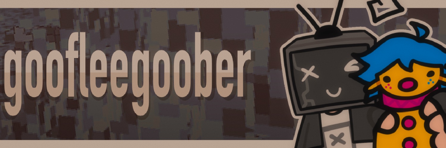 ★ goofleegoober ★'s banner