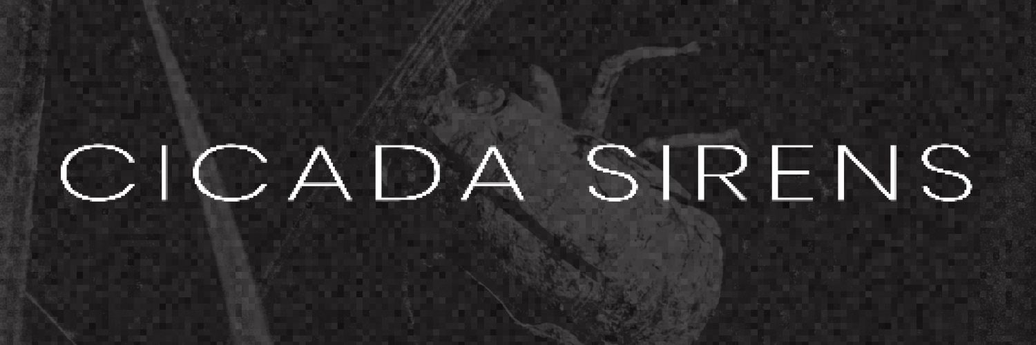 Cicada Sirens banner