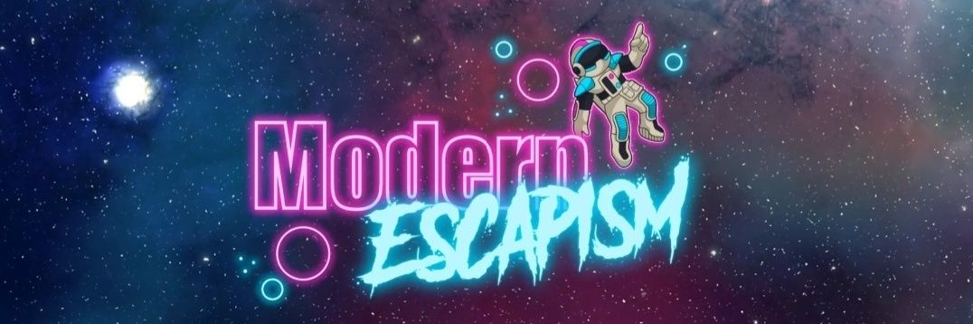 Modern Escapism banner