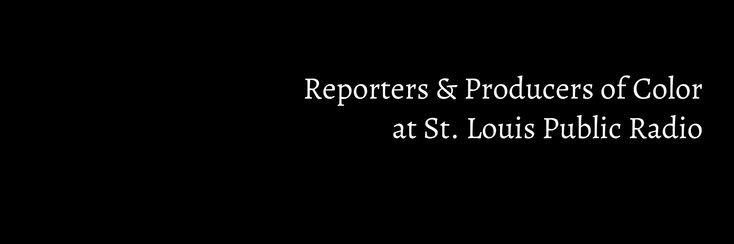 St. Louis Public Radio Journalists of Color banner