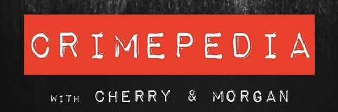 Crimepedia (Podcast) banner