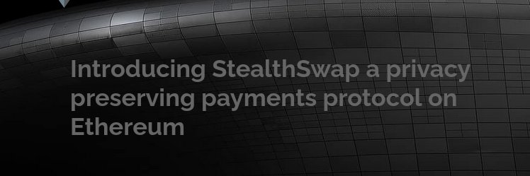 StealthSwap.app | owl.eth 🦉 banner