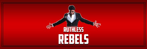 Ruthless REBELS Profile Banner