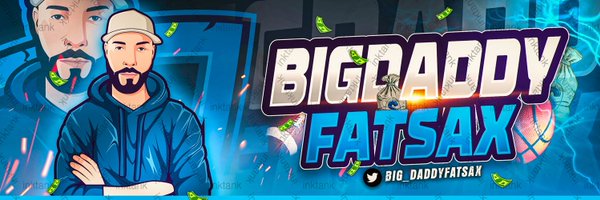 Big_DaddyFatSax Profile Banner