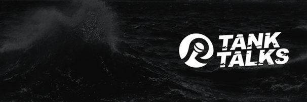Tank Talks banner