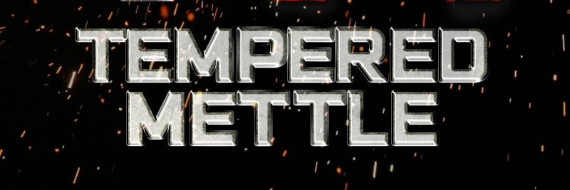 Tempered Mettle banner