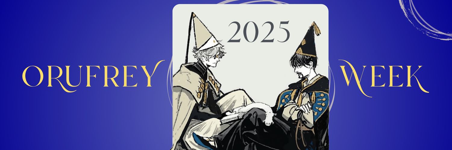 orufreyweek2025 ☆ OUR FIRST COMMENT FEST!!★'s banner