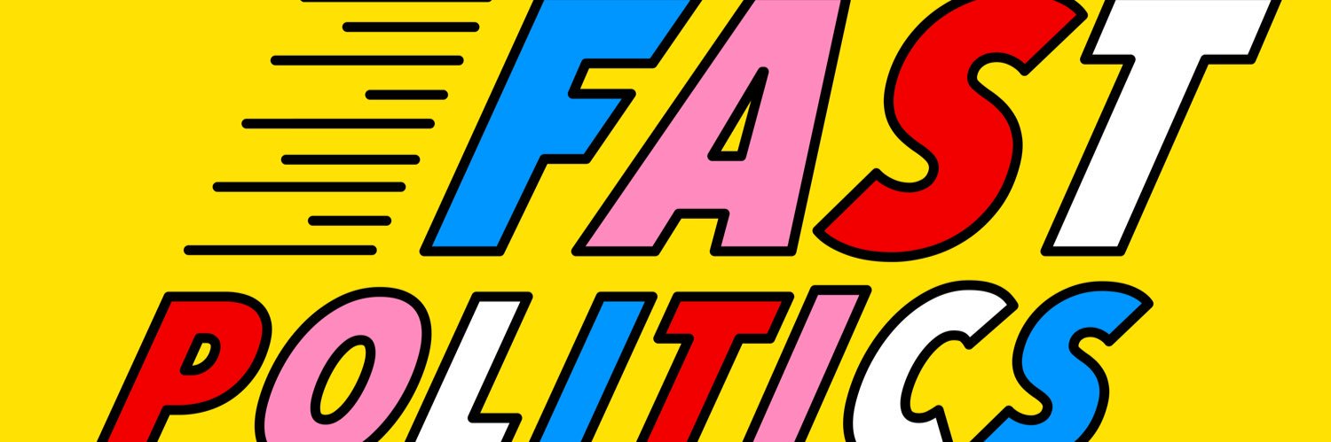 Fast Politics Pod banner