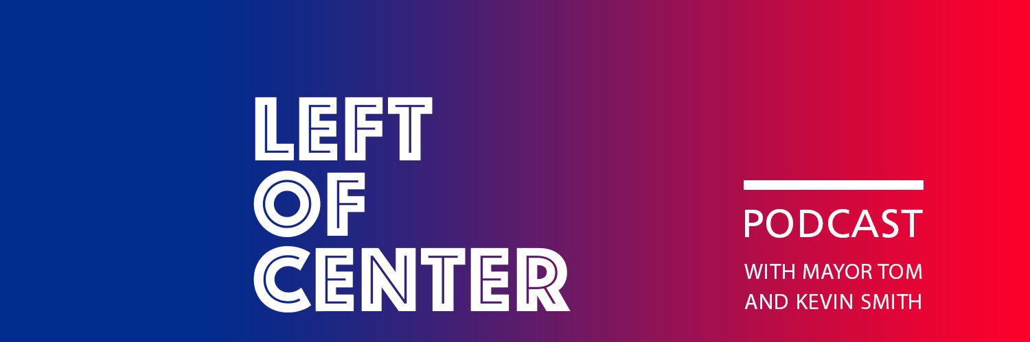 Left of Center Podcast banner
