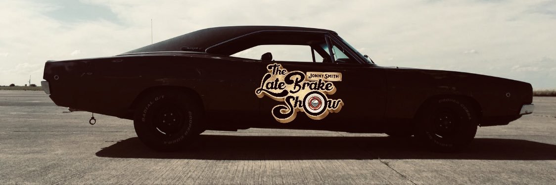 The Late Brake Show's banner